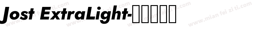 Jost ExtraLight字体转换